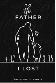 To The Father I Lost