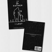 To The Father I Lost